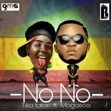 (Download song)Tilla ft Magasco – No No