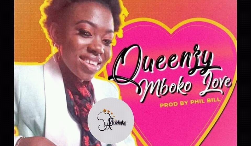 (Download mp3 + video) Queenzy- Mboko Love