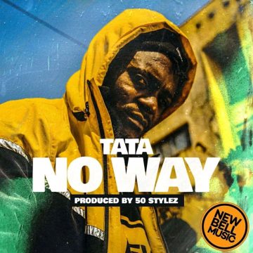 (Download mp3) Tata – No way