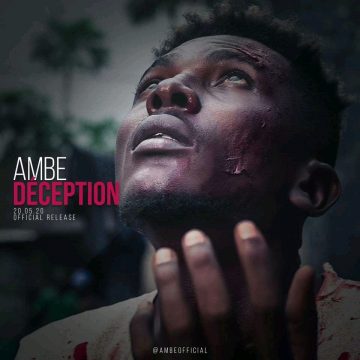 (Mp3 + video) Ambe – deception