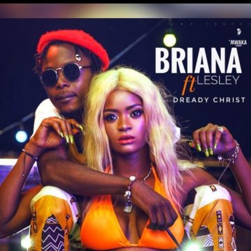 (Mp3 download + video ) Briana Lesley x Dready Christ