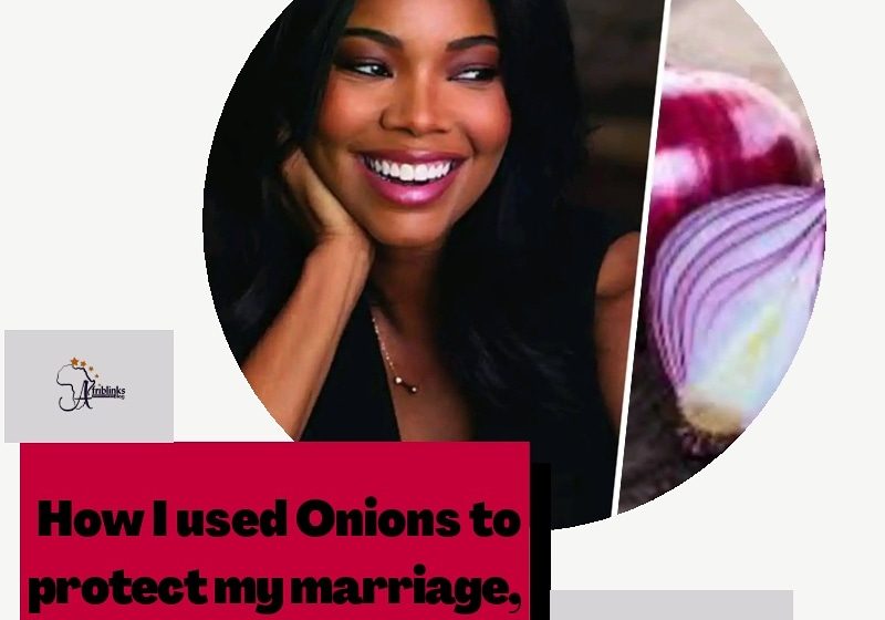 “How I used Onions to protect my marriage” – Lady reveals.