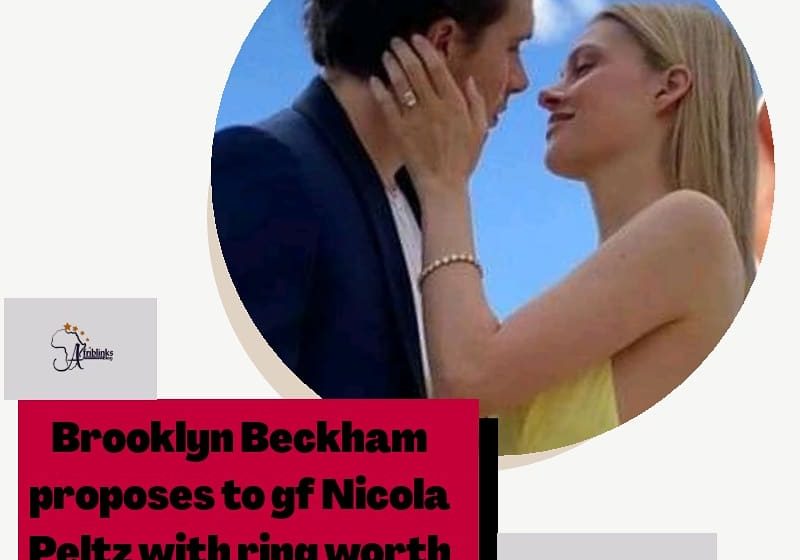 Brooklyn Beckham proposes to gf Nicola Peltz with ring worth £350,000