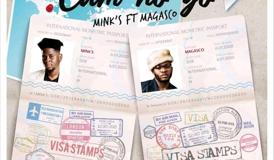 (Download mp3 + video) Mink’s ft Magasco – Cam no go produced by Big Joe