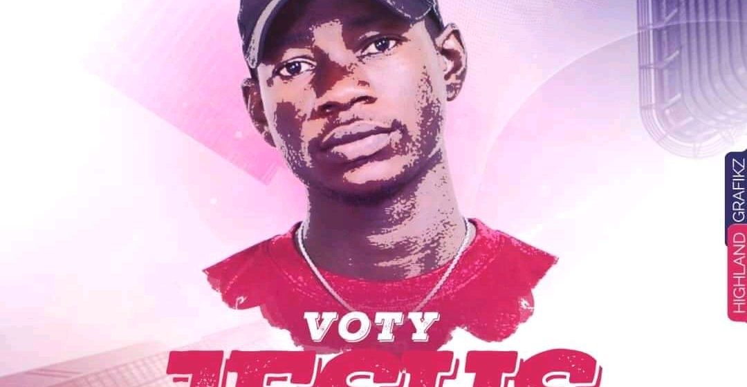 (Download mp3 + video)VOTY-  JESUS