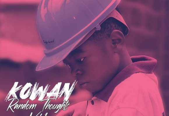 (Mp3 Download) Kowan – Random Thoughts Vol 1.