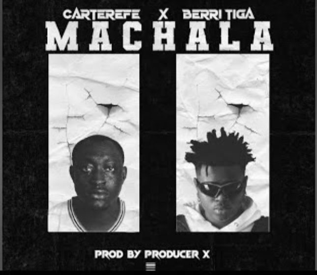 Carter Efe-Machala ft Berri Tiga Mp3.png