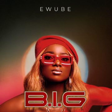 Download mp3 EWUBE-B.I.G