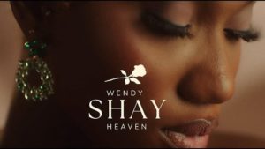 Mp3 Download Wendy Shay-Heaven