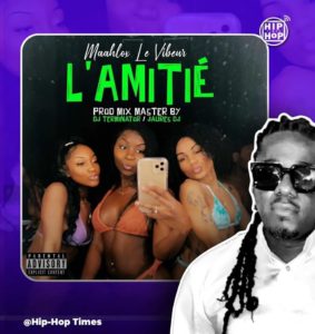 Mp3 Download Maahlox Le Vibeur-L'amitié