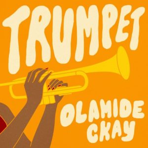 Mp3 Download Olamide ft CKay-Trumpet