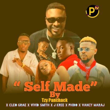 Mp3 Download Tzy Panchak-Self Made(Dans Le Bruit) ft. J Kree, Cleo Grae, Vivid,Phido & Vancy